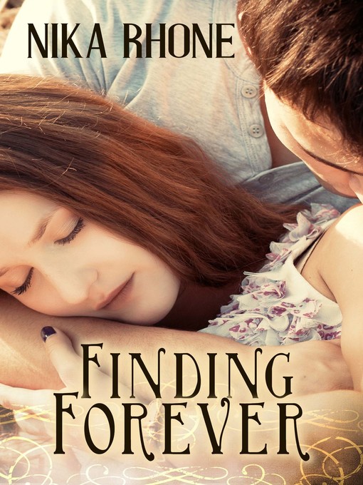Title details for Finding Forever by Nika Rhone - Available
